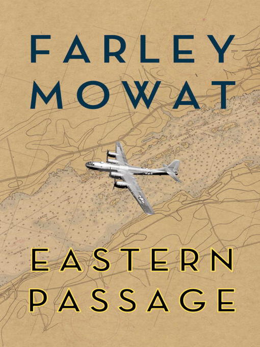 Title details for Eastern Passage by Farley Mowat - Available